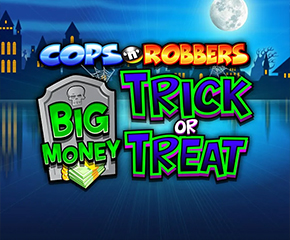 Cops n Robbers Big Money Trick or Treat