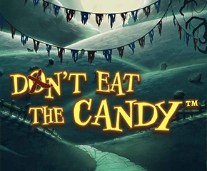 Don’t Eat the Candy